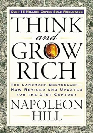 napoleon hill – think and grow rich! napoleon hill – think and grow rich!